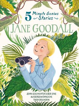 5 Minute Genius Stories – Jane Goodall