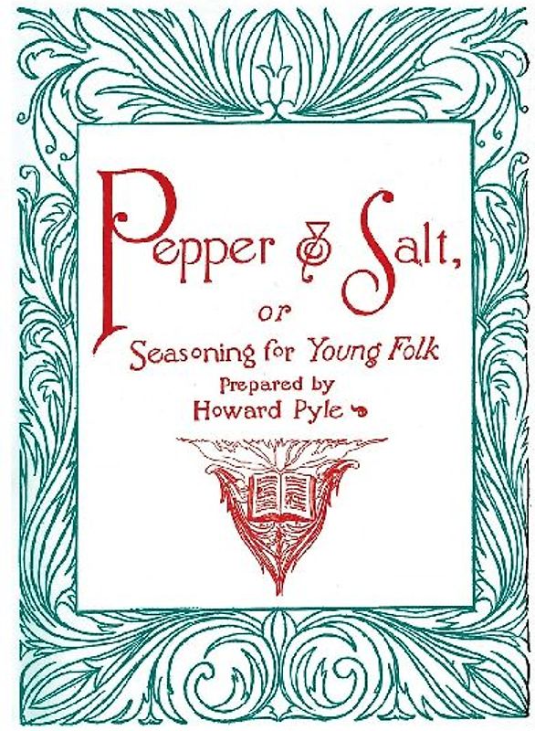 Pepper and Salt, or, Seasoning for Young Folk
