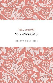 Sense and Sensibility (Hepburn Classics)