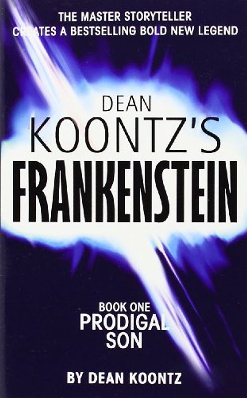 Prodigal Son: Book 1 (Dean Koontz's Frankenstein)