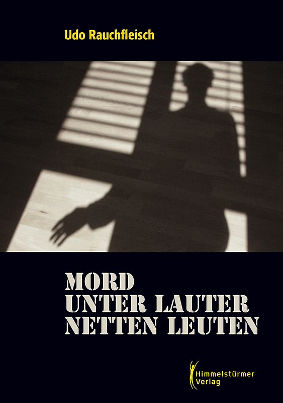 Mord unter lauter netten Leuten