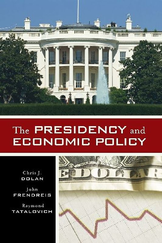 Presidency and Economic Policy