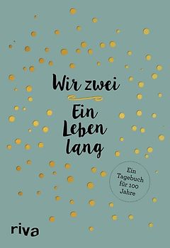 Wir zwei – ein Leben lang