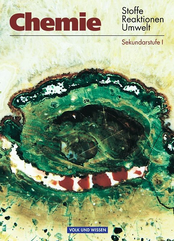 Chemie: Stoffe - Reaktionen - Umwelt - Östliche Bundesländer und Berlin / 7.-10. Schuljahr - Schülerbuch