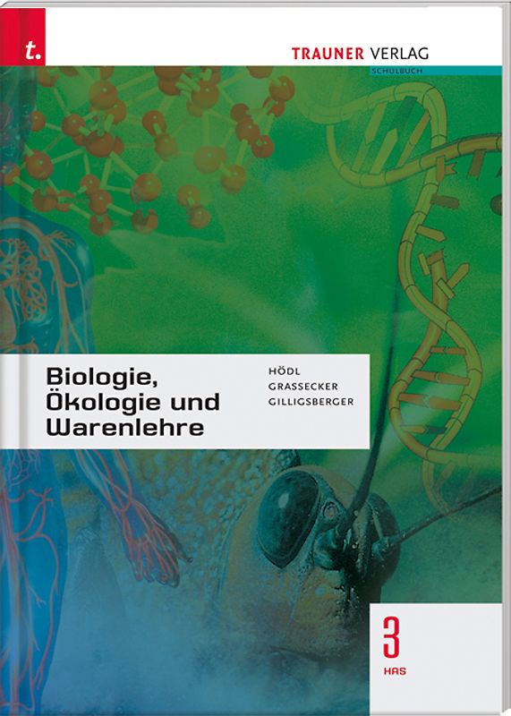 Biologie, Ökologie und Warenlehre 3 HAS