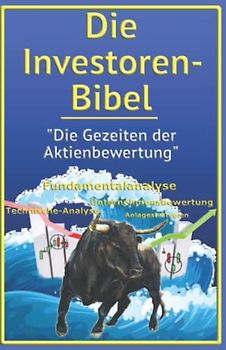 Die Investoren-Bibel: Die Gezeiten der Aktienmärkte
