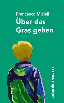 Über das Gras gehen