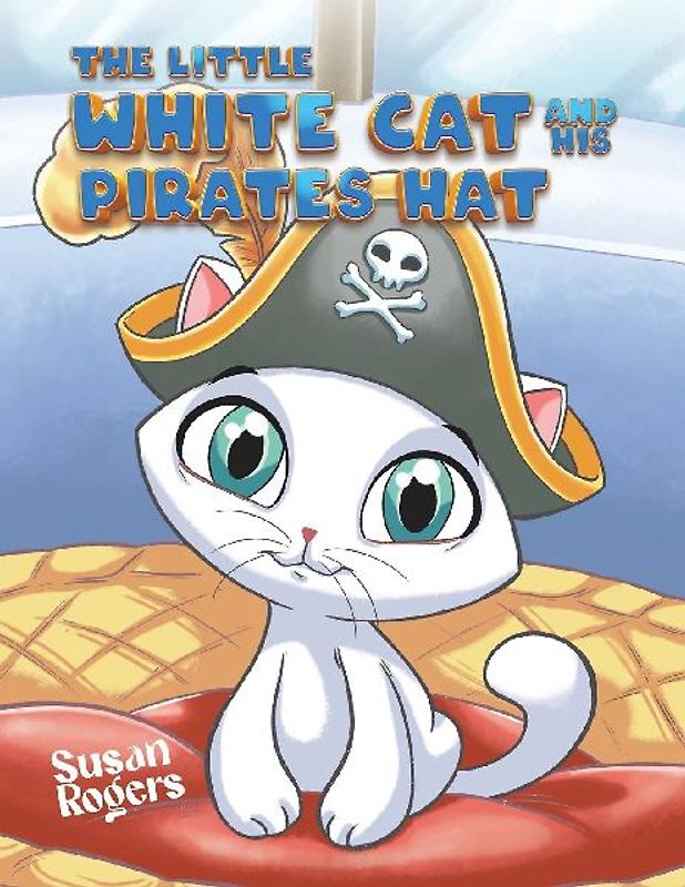 The Little White Cat and His Pirate Hat