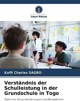 Verständnis der Schulleistung in der Grundschule in Togo