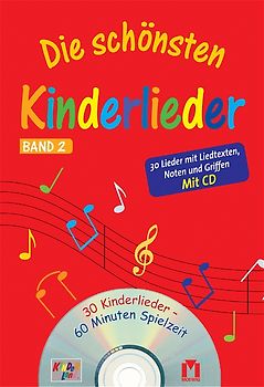 Die schönsten Kinderlieder - Band 2