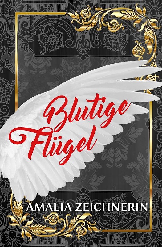 Blutige Flügel