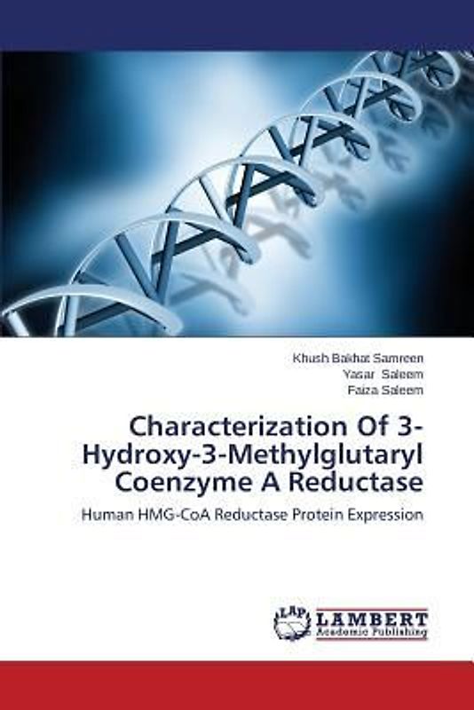 Characterization Of 3-Hydroxy-3-Methylglutaryl Coenzyme A Reductase