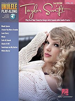 Taylor Swift - 2nd Edition: Includes Downloadable Audio (Hal Leonard Ukulele Play-Along, 23, Band 23)