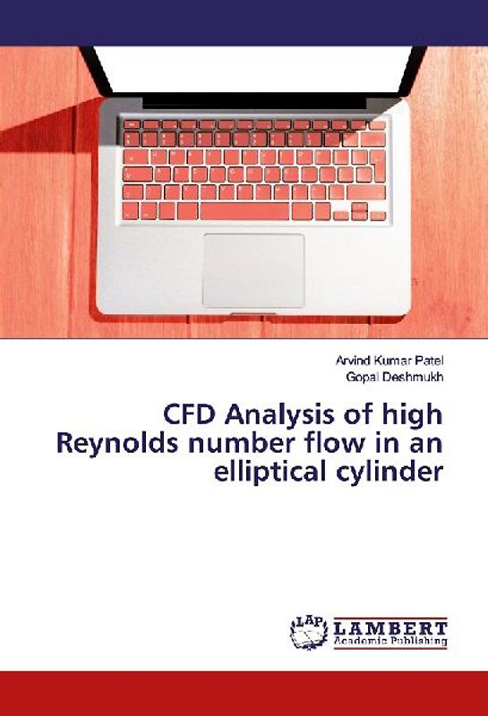 CFD Analysis of high Reynolds number flow in an elliptical cylinder