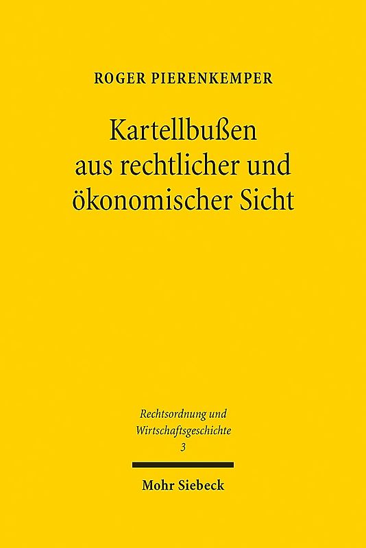 Kartellbußen aus rechtlicher und ökonomischer Sicht