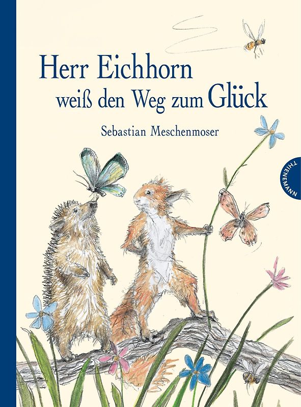Herr Eichhorn: Herr Eichhorn weiß den Weg zum Glück