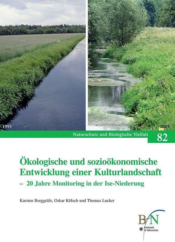 Ökologische und sozioökonomische Entwicklung einer Kulturlandschaft – 20 Jahre Monitoring in der Ise-Niederung