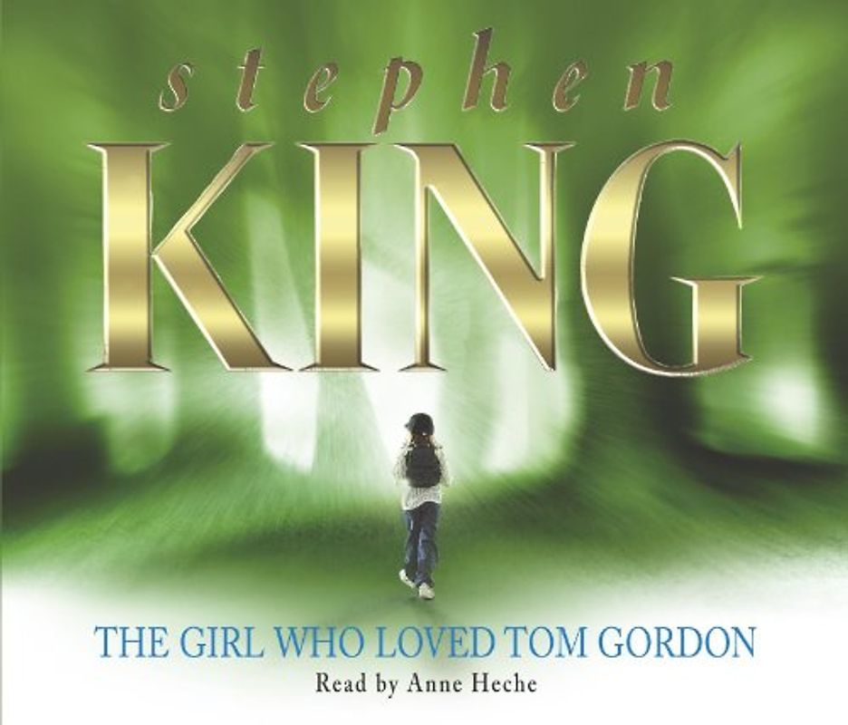 The Girl Who Loved Tom Gordon - Stephen King