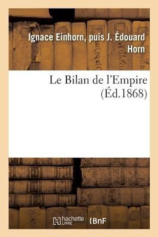 Le Bilan de l'Empire