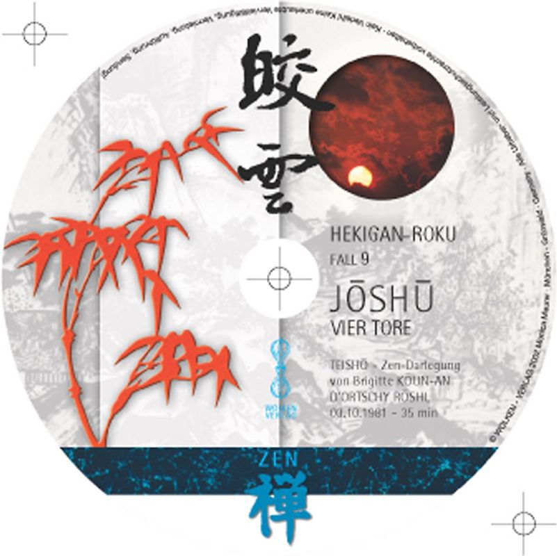 HEKIGAN-ROKU  Zen-Teisho über Fall 9 - JOSHU: Vier Tore /CD