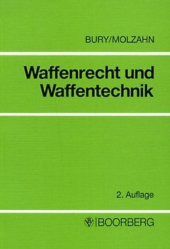 Waffenrecht und Waffentechnik
