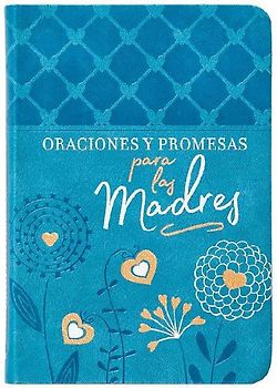 Oraciones Y Promesas Para Las Madres