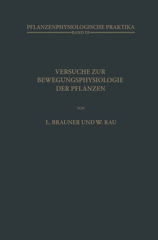 Versuche zur Bewegungsphysiologie der Pflanzen