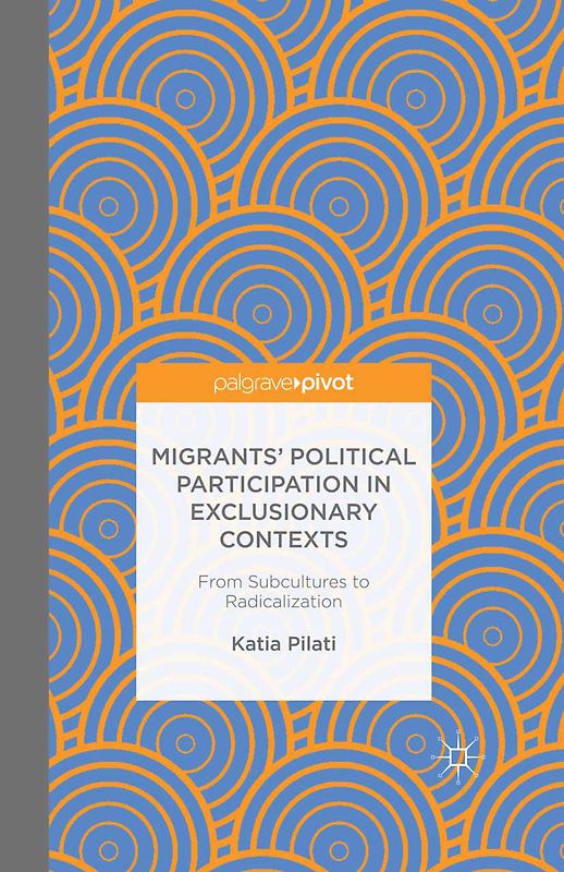 Migrants' Participation in Exclusionary Contexts