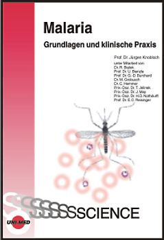 Malaria - Grundlagen und klinische Praxis
