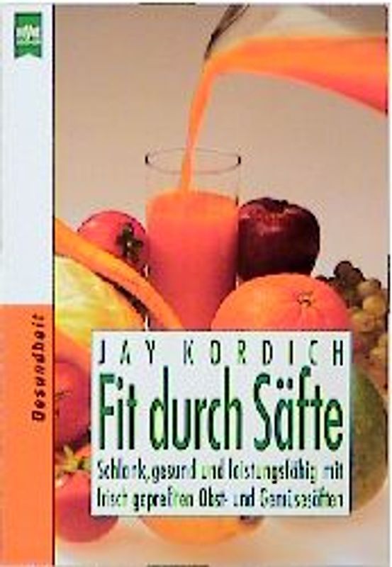 Fit durch Säfte