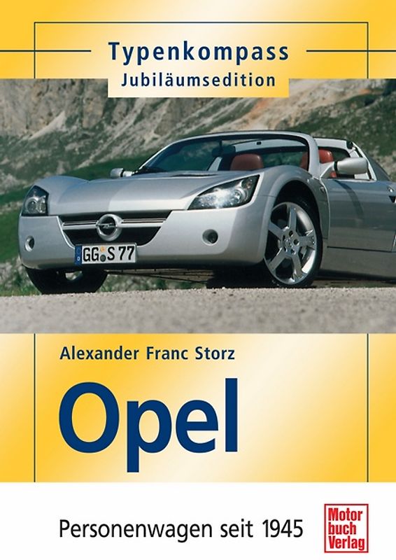 Opel - Personenwagen seit 1945
