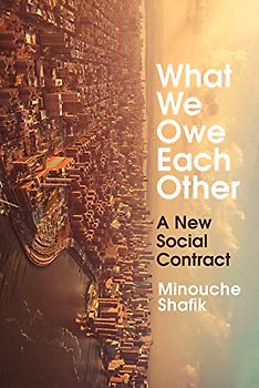What We Owe Each Other: A New Social Contract