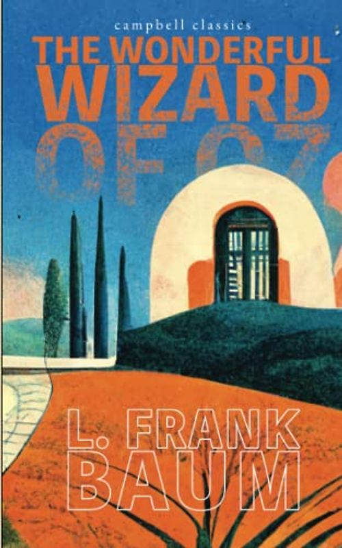 The Wonderful Wizard Of Oz (Campbell Classics)