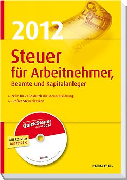 Steuer 2012  für Arbeitnehmer, Beamte und Kapitalanleger