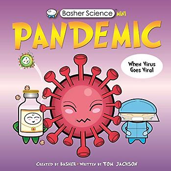 Basher Science: Pandemic
