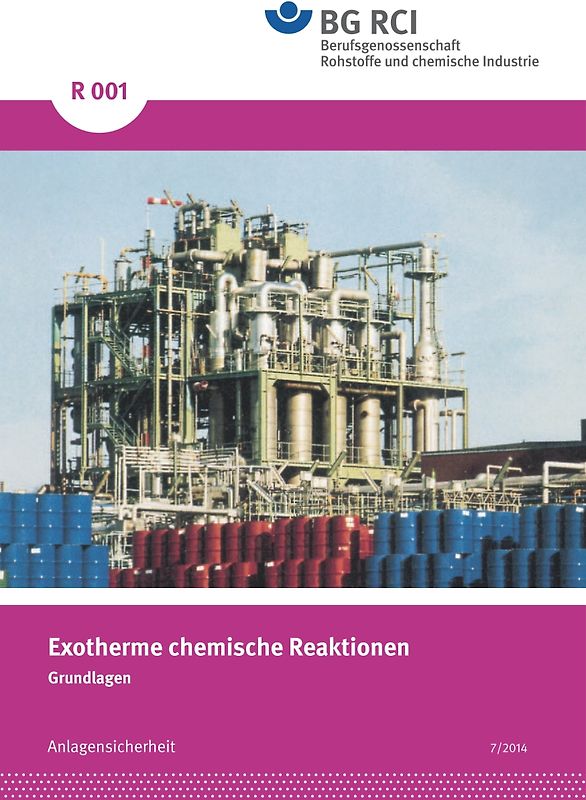 R 001 - Exotherme chemische Reaktionen