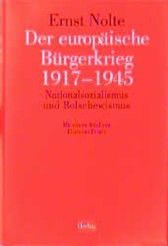 Der europäische Bürgerkrieg 1917-1945