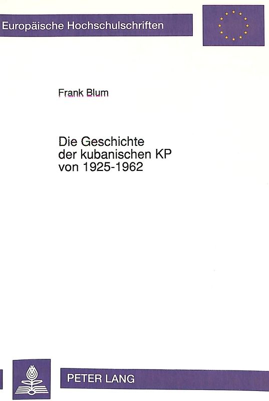 Die Geschichte der kubanischen KP von 1925-1962