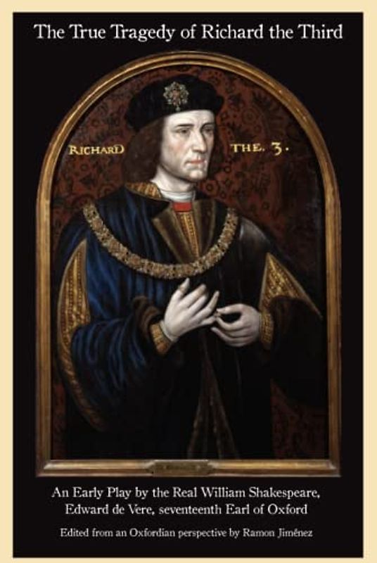 The True Tragedy of Richard the Third