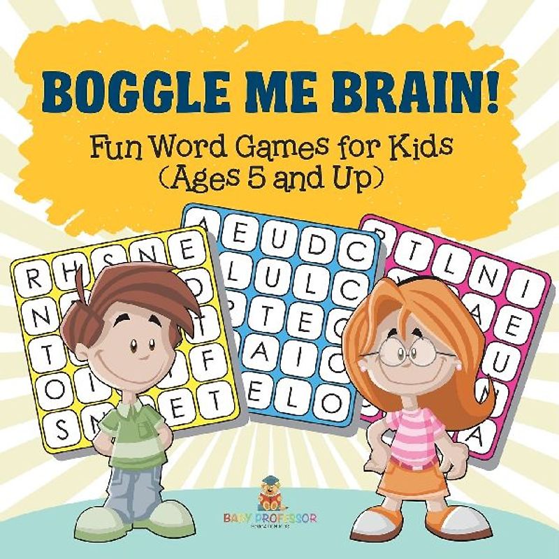 Boggle Me Brain! Fun Word Games for Kids (Ages 5 and Up)