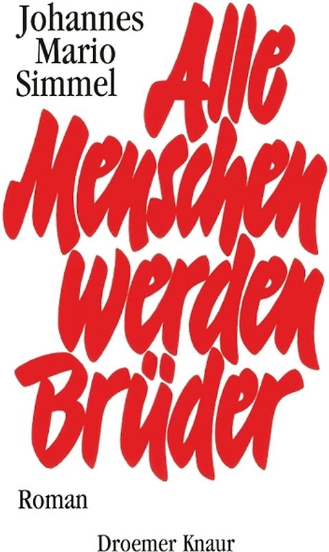 Alle Menschen werden Brüder