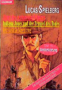 Jäger des verlorenen Schatzes /Indiana Jones und der Tempel des Todes /Der letzte Kreuzzug