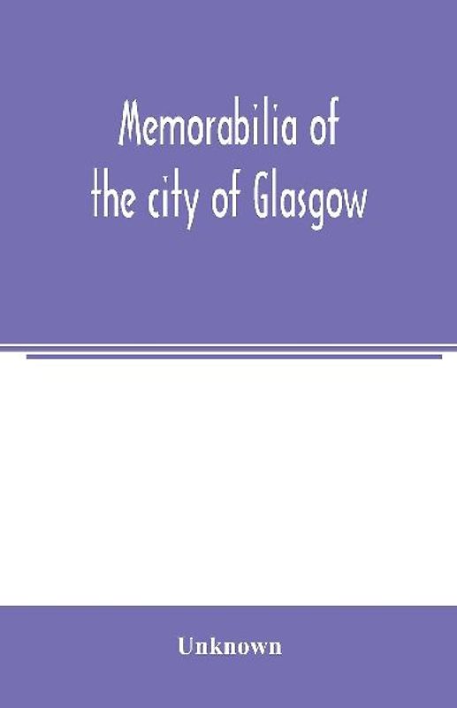 Memorabilia of the city of Glasgow