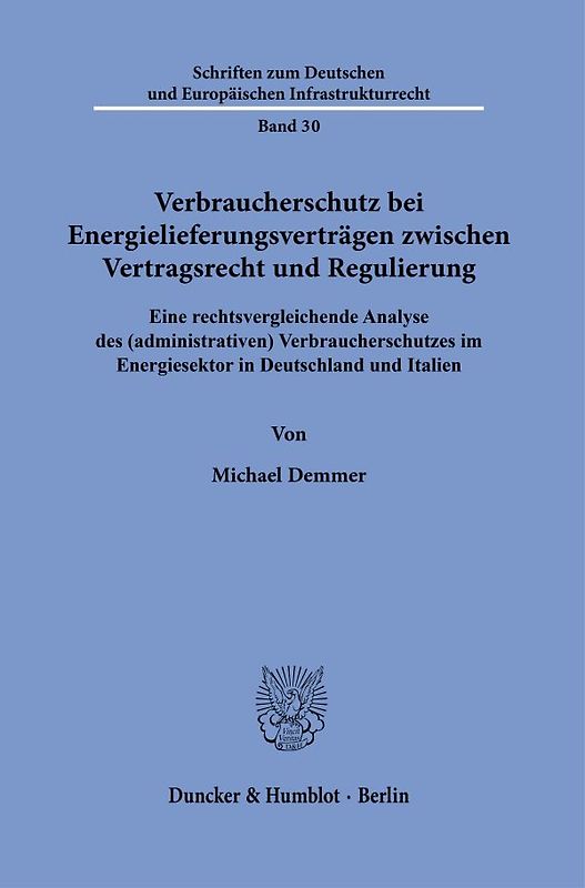 Verbraucherschutz bei Energielieferungsverträgen zwischen Vertragsrecht und Regulierung
