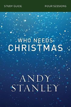 Who Needs Christmas Study Guide