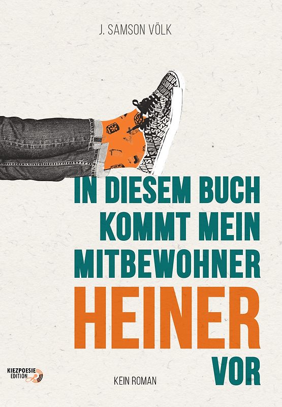 In diesem Buch kommt mein Mitbewohner Heiner vor