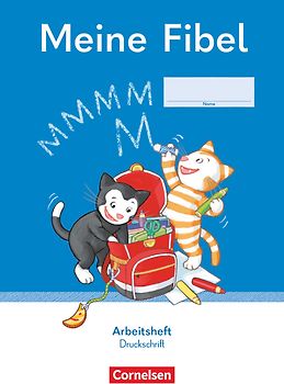 Meine Fibel - Ausgabe 2022 - 1. Schuljahr