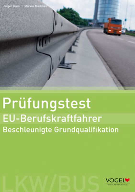 Prüfungstest EU-Berufskraftfahrer. Beschleunigte Grundqualifikation