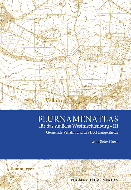 Flurnamenatlas für das südliche Westmecklenburg III
