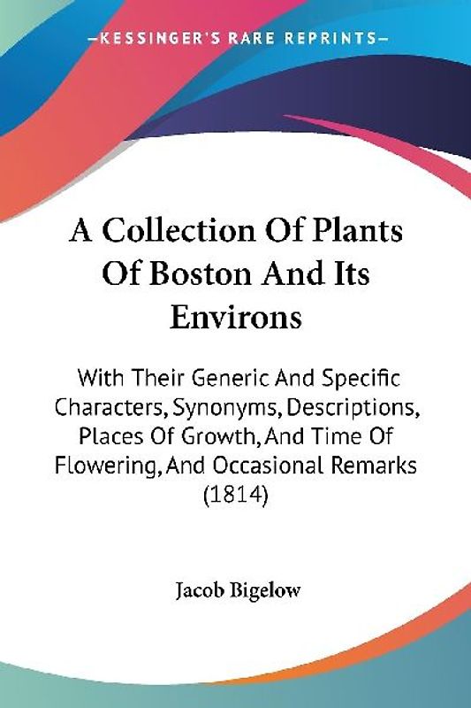 A Collection Of Plants Of Boston And Its Environs